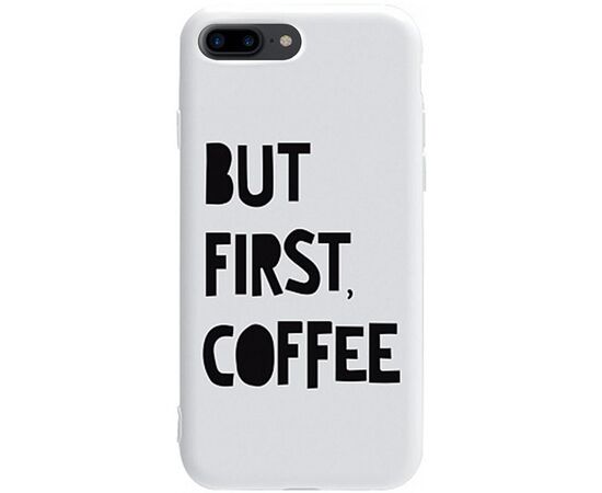 Придбати Чехол-накладка TOTO Pure TPU 2mm Print Case Apple iPhone 7 Plus/8 Plus #41 First Coffee White, image , характеристики, відгуки